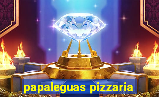 papaleguas pizzaria